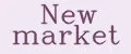New market