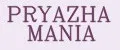 PRYAZHA MANIA