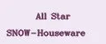 All Star SNOW-Houseware
