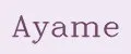 Ayame