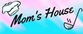 Mom's House