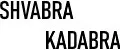 SHVABRAKADABRA