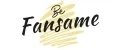 BE FANSAME