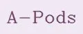 A-pods