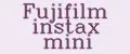 Fujifilm Instax mini