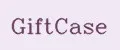 GiftCase