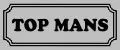 TOP MANS
