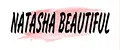NATASHA BEAUTIFUL