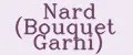 Nard (Bouquet Garni)