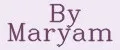 By Maryam