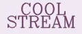 COOL STREAM