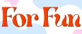 ForFun