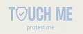 TOUCH ME