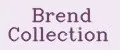 Brend Collection
