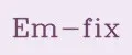 EM-Fix