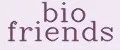 bio friends