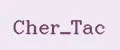 Cher_Tac