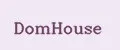 DomHouse