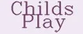 Childs Play