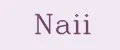 Naii