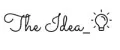 The Idea