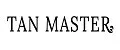 TAN MASTER
