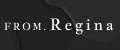From.Regina.