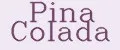 Pina Colada