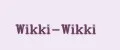 Wikki-Wikki