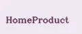 HomeProduct