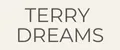 TERRY DREAMS