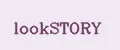 lookSTORY