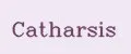 Catharsis