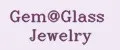 Gem@Glass Jewelry