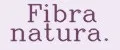 Fibra natura.