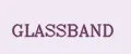 GLASSBAND