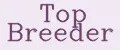 Top Breeder