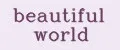 beautiful world