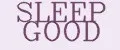 SLEEP GOOD
