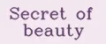 Secret of beauty