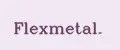 Flexmetal.