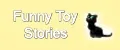 Funny Toy Stories