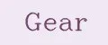 Gear