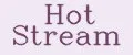 Hot Stream