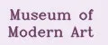 Museum of Modern Art