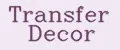 Transfer Decor