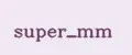 super_mm