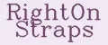 RightOn Straps