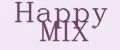 HAPPY MIX