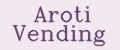 Aroti Vending